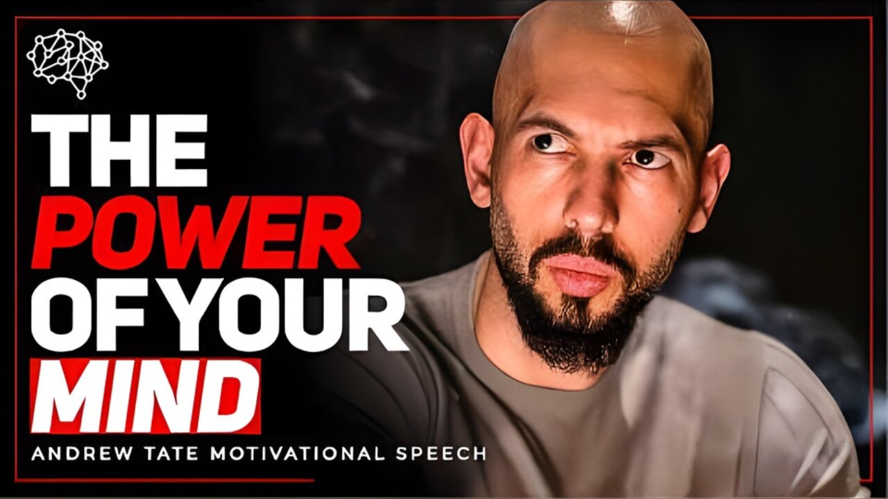 Andrew Tate: The Power of Your Mind - 1 Hour Powerful Speech | Motivational Video | 2025