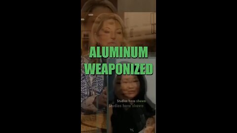 Aluminum Weaponization & How Monsanto Is Linked