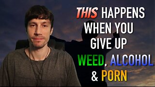 Reasons to Give Up Weed, Alcohol & P*rn and How To Do it!