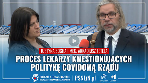 Proces lekarzy kwestionujących politykę covidową rządu - Poznań 23.05.2025 .