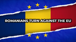 Romanians Turn Against the EU