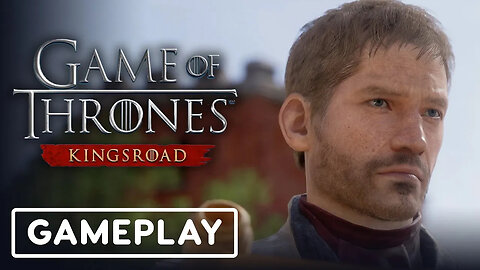 Game of Thrones - Kingsroad Gameplay (Exclusive)