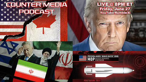 Counter Media Podcast - Can Trump Win? Iran, Israel, Tariffs, Legislation and More