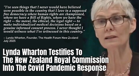 The Covid Pandemic Response: Lynda Wharton Testifies To The New Zealand Royal Commission