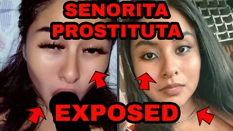 ETHAN RALPH'S SENORITA IS A PROSTITUTA