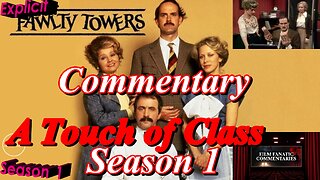 Fawlty Towers (1975) S1.E1 - TV Fanatic Commentary - Season 1