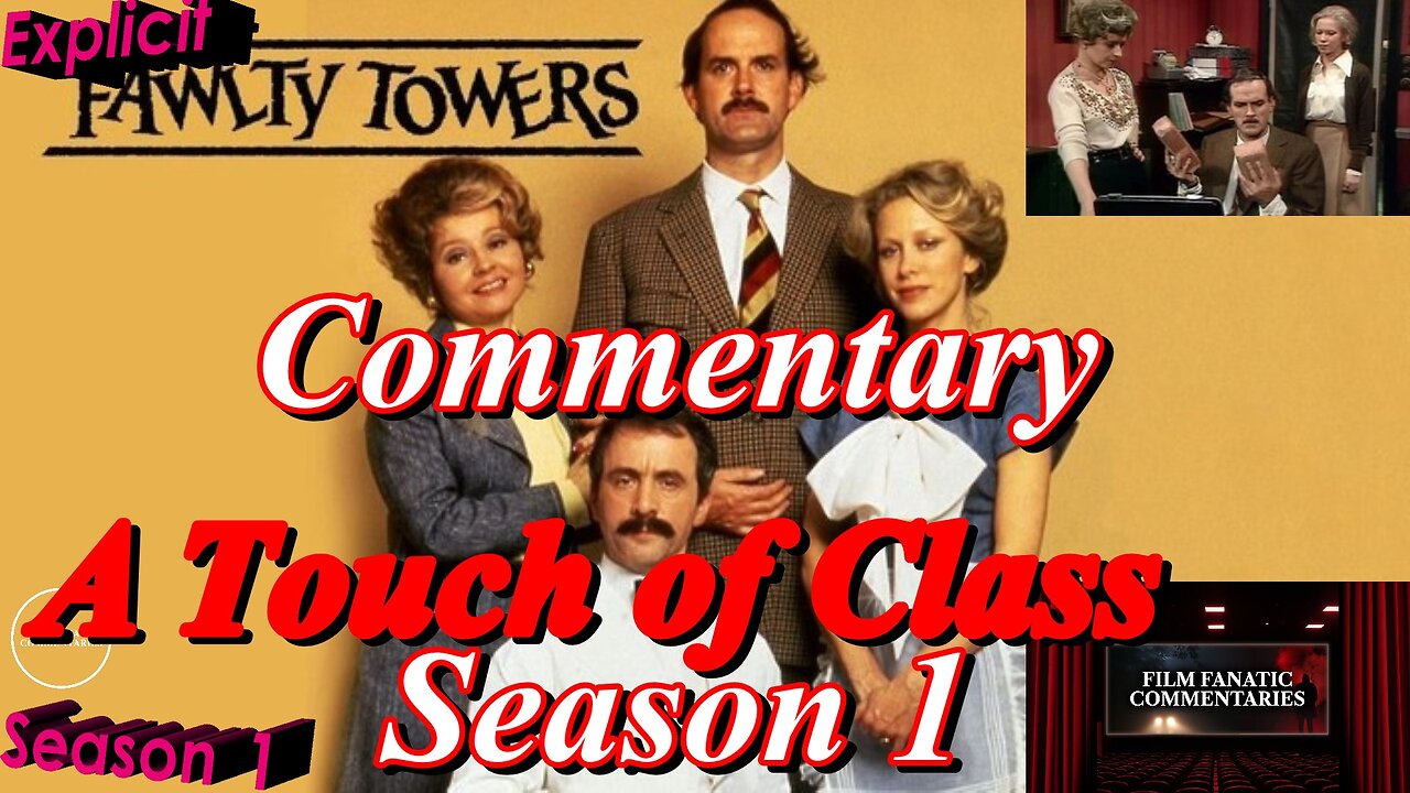 Fawlty Towers (1975) S1.E1 - TV Fanatic Commentary - Season 1