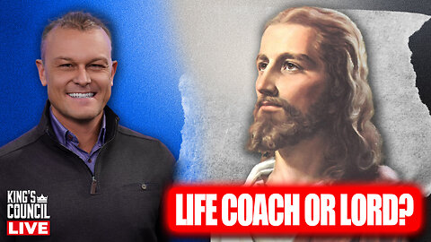 Is Jesus Your Life Coach…or LORD?