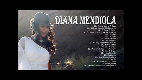 Diana Mendiola - 1 Hora Sus Mejores Canciones Grandes Éxitos - Álbum Completo.