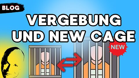 Vergebung und new Cage