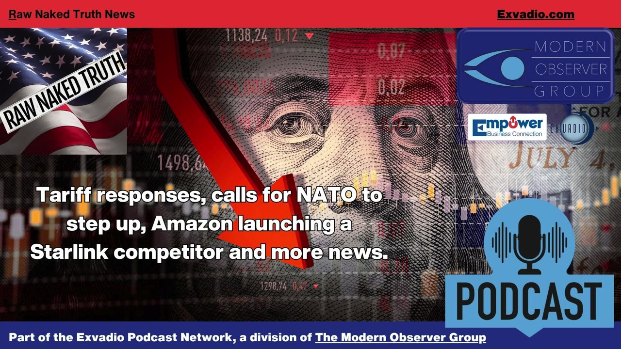 Raw Naked Truth News - 4.4.25 - Tariff responses and more - Ep 584