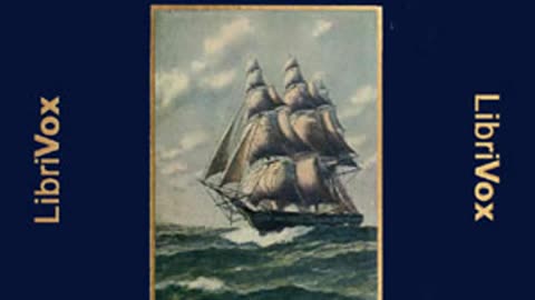 "Two Years Before the Mast" by Richard Henry Dana Jr. [AUDIOBOOK Part 1/2]