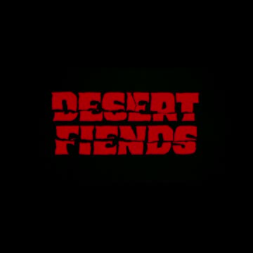 Desert Fiends 2024