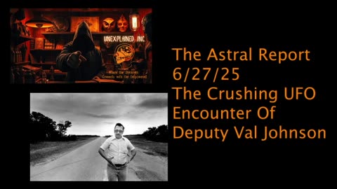 The Astral Report...A Crushing UFO Encounter From Minnesota...1979