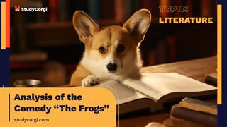 Analysis of the Comedy “The Frogs” - Essay Example