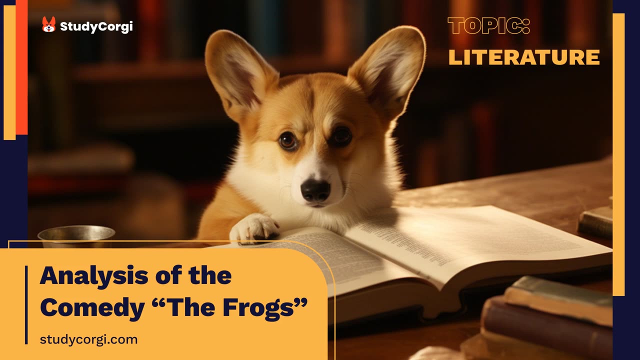 Analysis of the Comedy “The Frogs” - Essay Example
