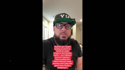 Walmart is raising prices on American made goods claiming it’s due to tariffs! But