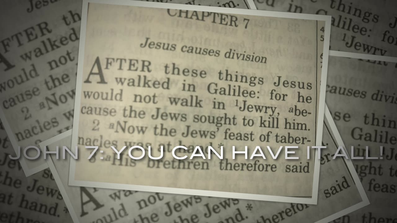 JOHN 7: YOU CAN HAVE IT ALL! (WINTER TEEN CAMP 2007)