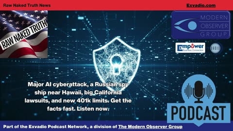 Raw Naked Truth News - 11.14.25 - California Russia China and more - Ep 724