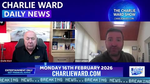 CHARLIE WARD & DR DAVID CARTLAND MONDAY 16TH FEBRUARY 2026.......