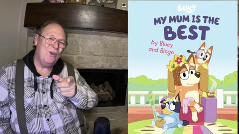 My Mum Is the Best by Bluey and Bingo