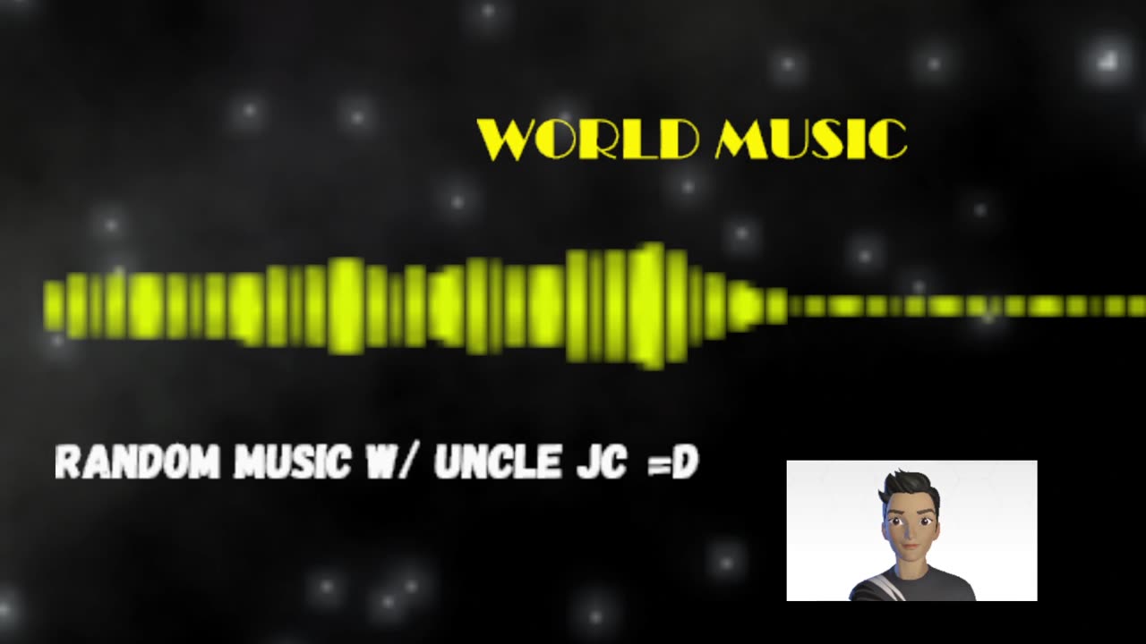 Random Music with UNCLE JC =D