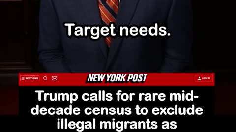Trump Calls for New Census to Exclude Illegal Migrants