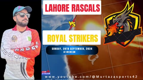Lahore Rascals Vs Royal Strikers