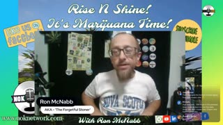 Rise ‘N Shine! It's Marijuana Time! Wake ‘N Bake Show Ep 278 August 11, 2025