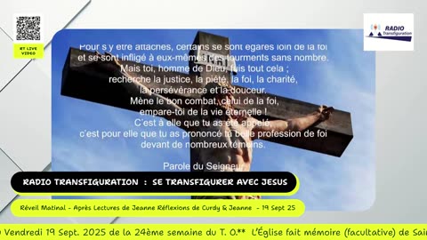 Réveil Matinal - Après Lectures de Jeanne Réflexions de Curdy & Jeanne - 19 Sept 25