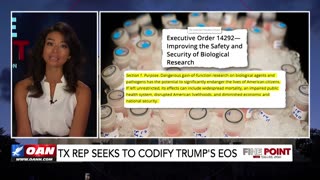 TX Rep Seeks To Codify Trump's EOS - Fine Point With Chanel Rion