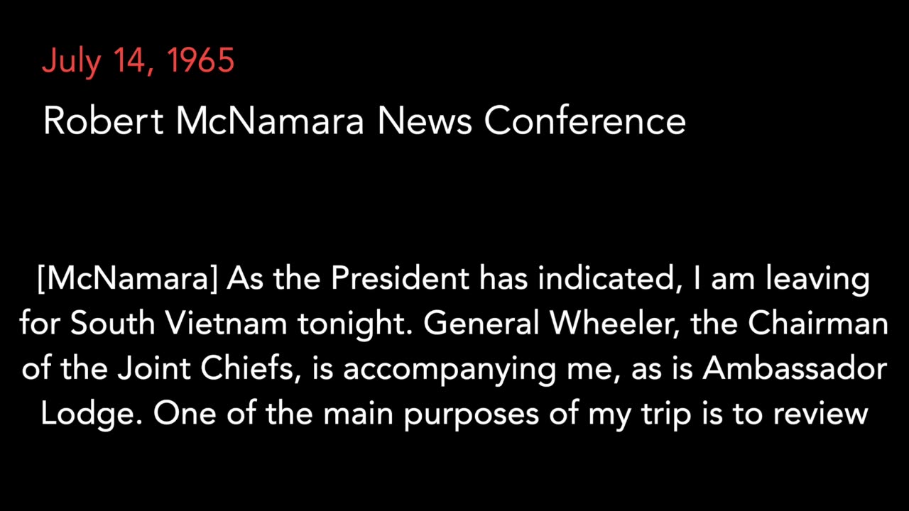 July 14, 1965 | Robert McNamara on Vietnam Buildup