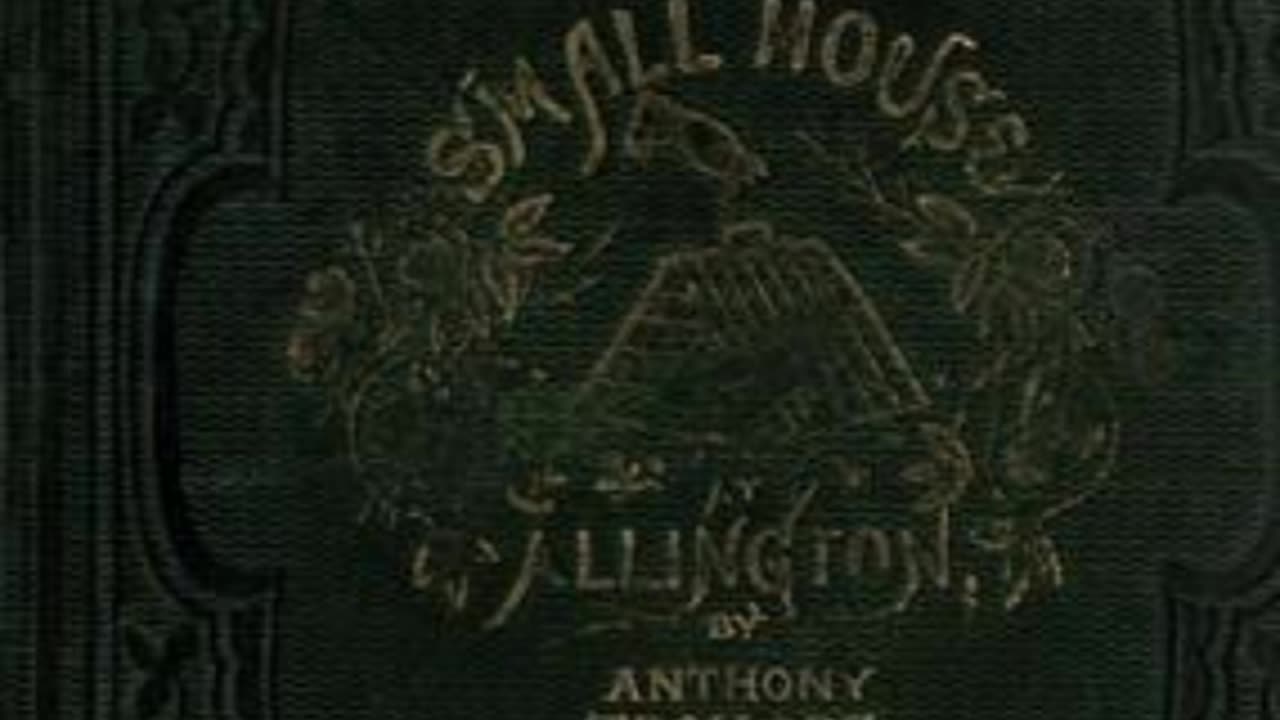 The Small House at Allington - Anthony Trollope - Part 2 | Full Audiobook 📚