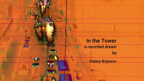 In the Tower - a recorded dream (poem)