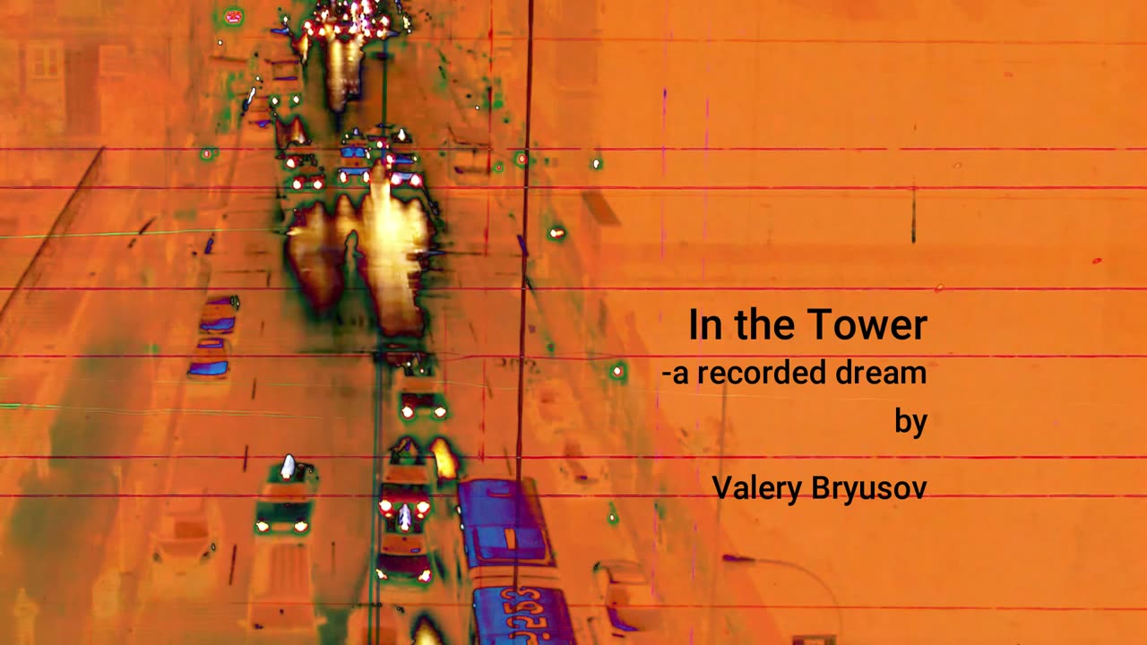 In the Tower - a recorded dream (poem)