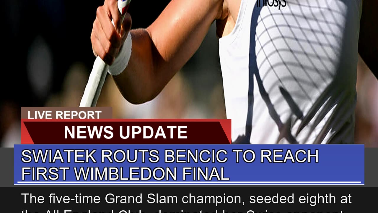 Swiatek Routs Bencic to Reach First Wimbledon Fina
