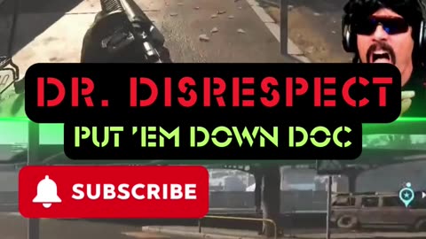 Drdisrespect Put'em Down Doc