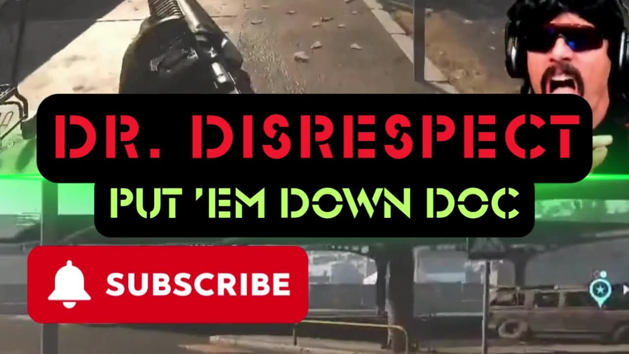 Drdisrespect Put'em Down Doc