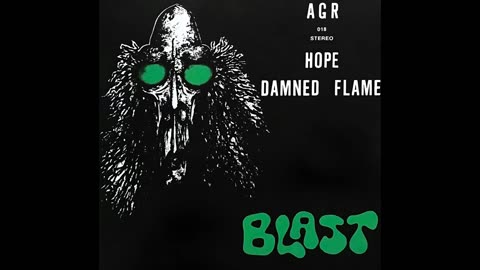 Blast - Damned Flame / Hope