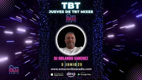 JUEVES DE TBT MIXES - DJ Orlando Sanchez - 5 junio 2025
