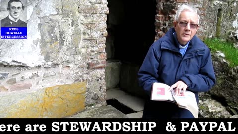 04 07 25 REES HOWELLS INTERCESSIONS - Three Welsh Ministries Infiltrated