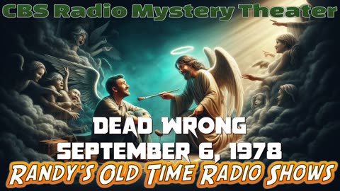 78-09-06 CBS Radio Mystery Theater Dead Wrong