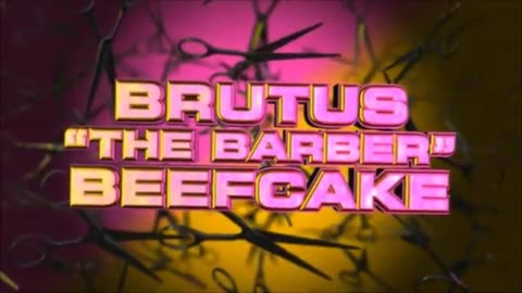 Brutus the barber beefcake-highlights