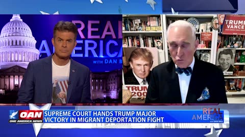 REAL AMERICA -- Dan Ball W/ Roger Stone, SCOTUS Rules In Favor Of Deportations, 5/30/25