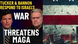 P2 🔥 Tucker & Bannon React: Israel-Iran War Threatens MAGA Movement