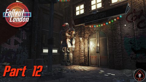 Fallout London Play Through - Part 12