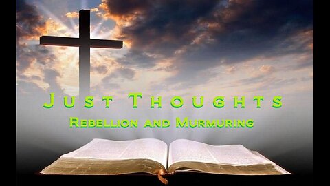 Just Thoughts - Rebellion and Murmuring (2018) Retro
