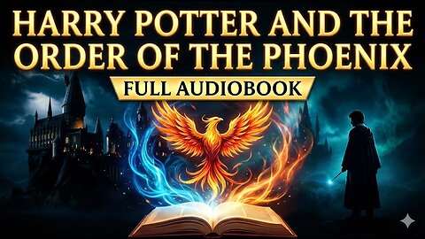 HARRY POTTER AND THE ORDER OF THE PHOENIX | FULL AUDIOBOOK