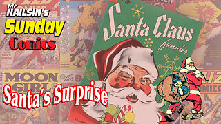Mr Nailsin's Sunday Comics: Santa's Surprise!