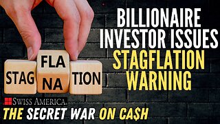 Billionaire Investor Issues Stagflation Warning